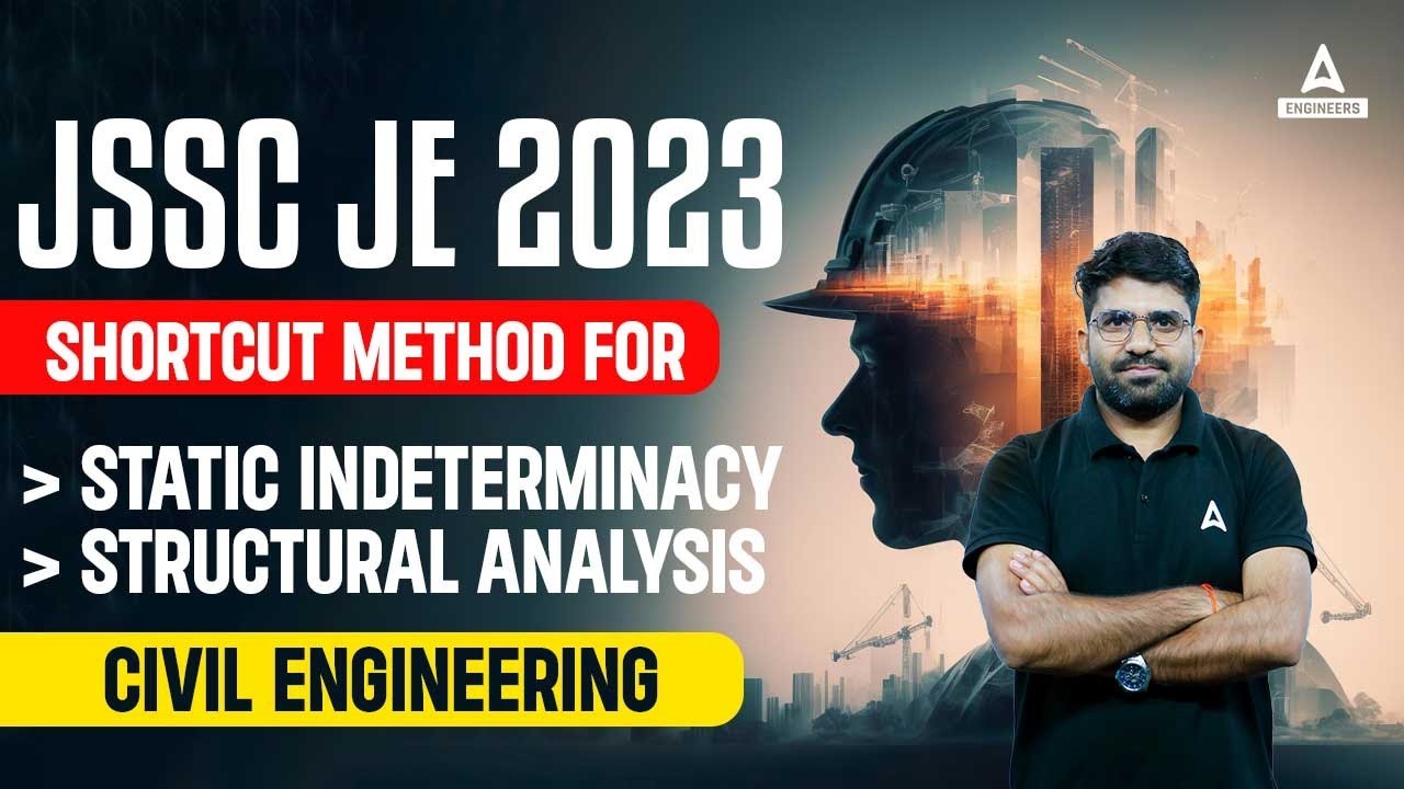 JSSC JE 2023 | Shortcut Method For Static Indeterminacy Structural Analysis  | Civil Engineering