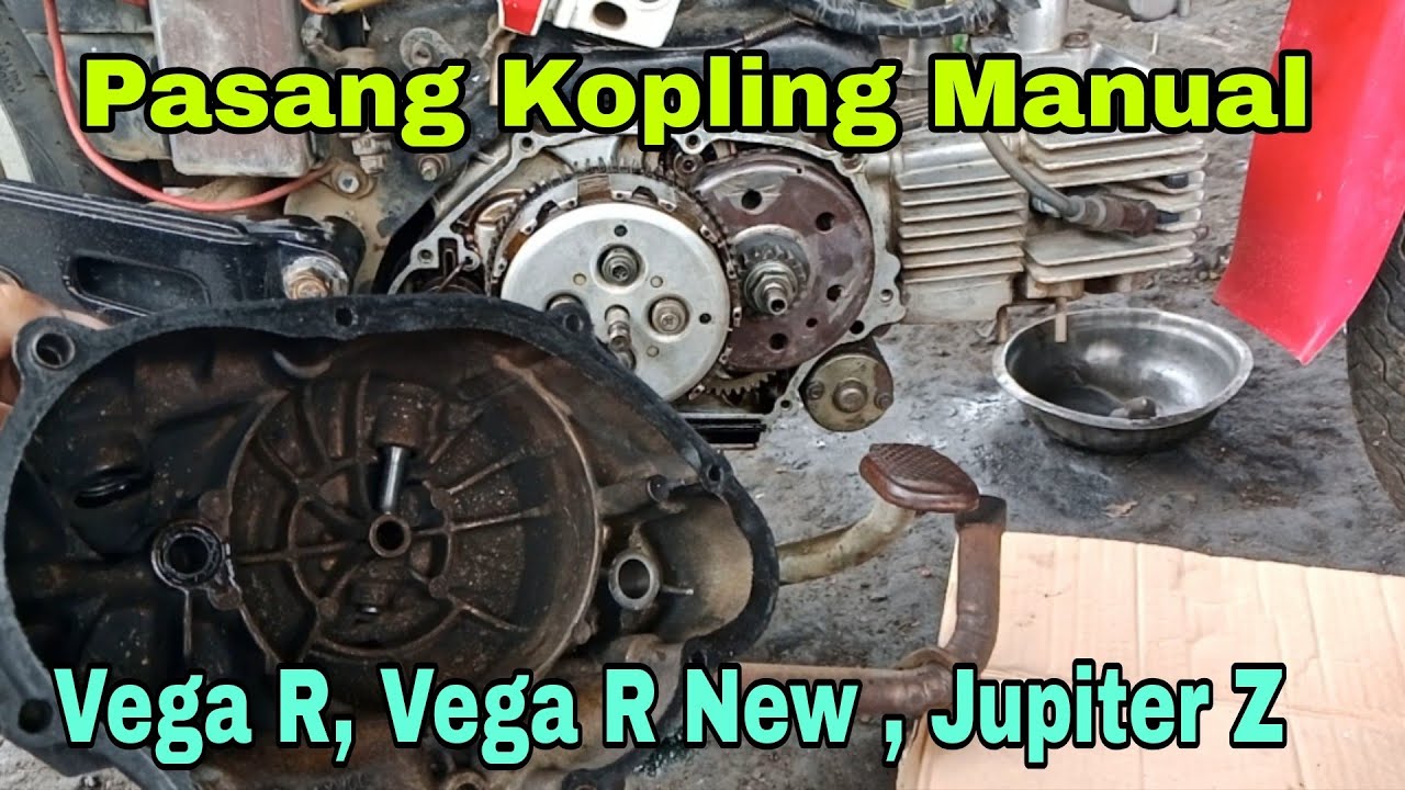 Pasang Kopling Manual Vega, Vega R, Jupiter, Jupiter Z@asmchannel1505 