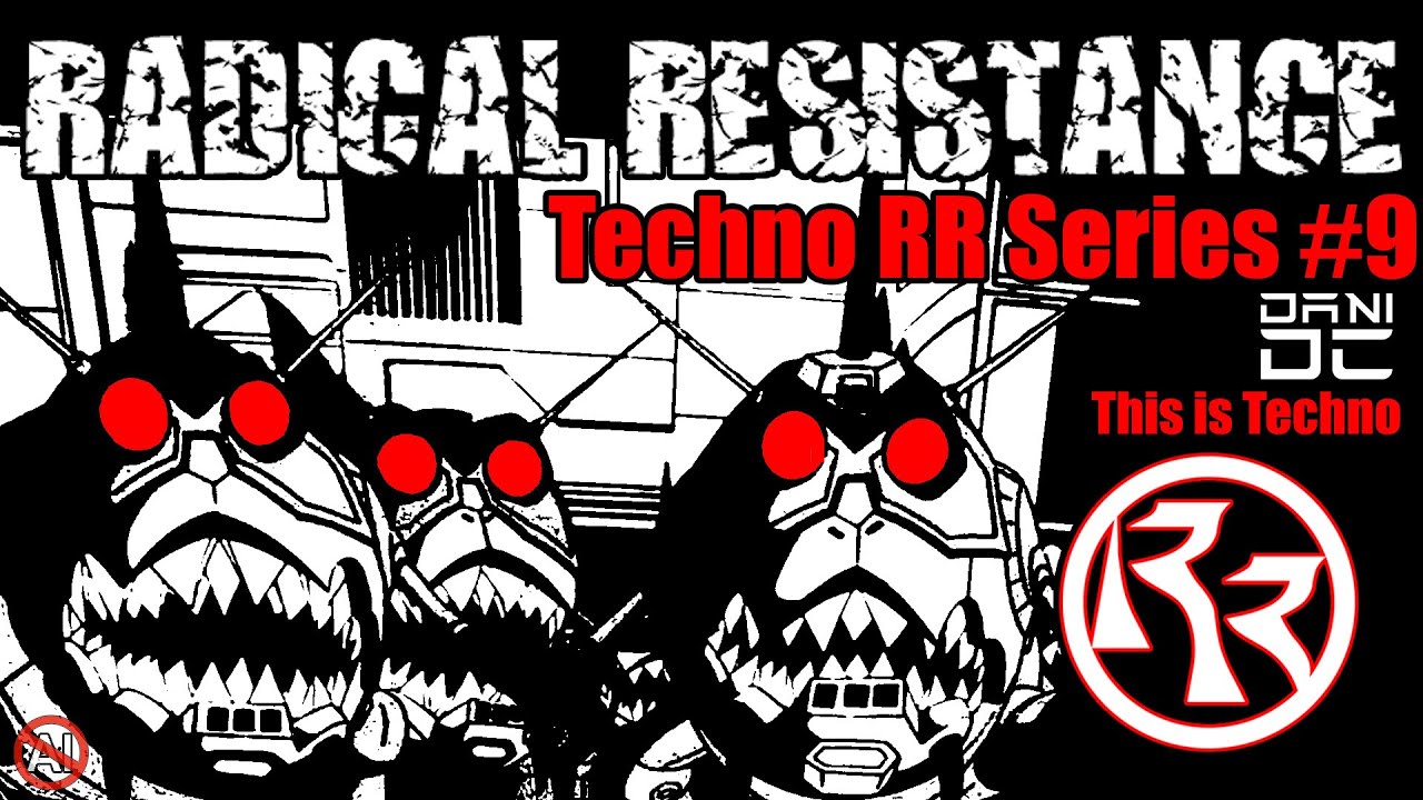Techno RR Series #9 (Dani DC - This is Techno) | Industrial & Acid Techno Power Set
