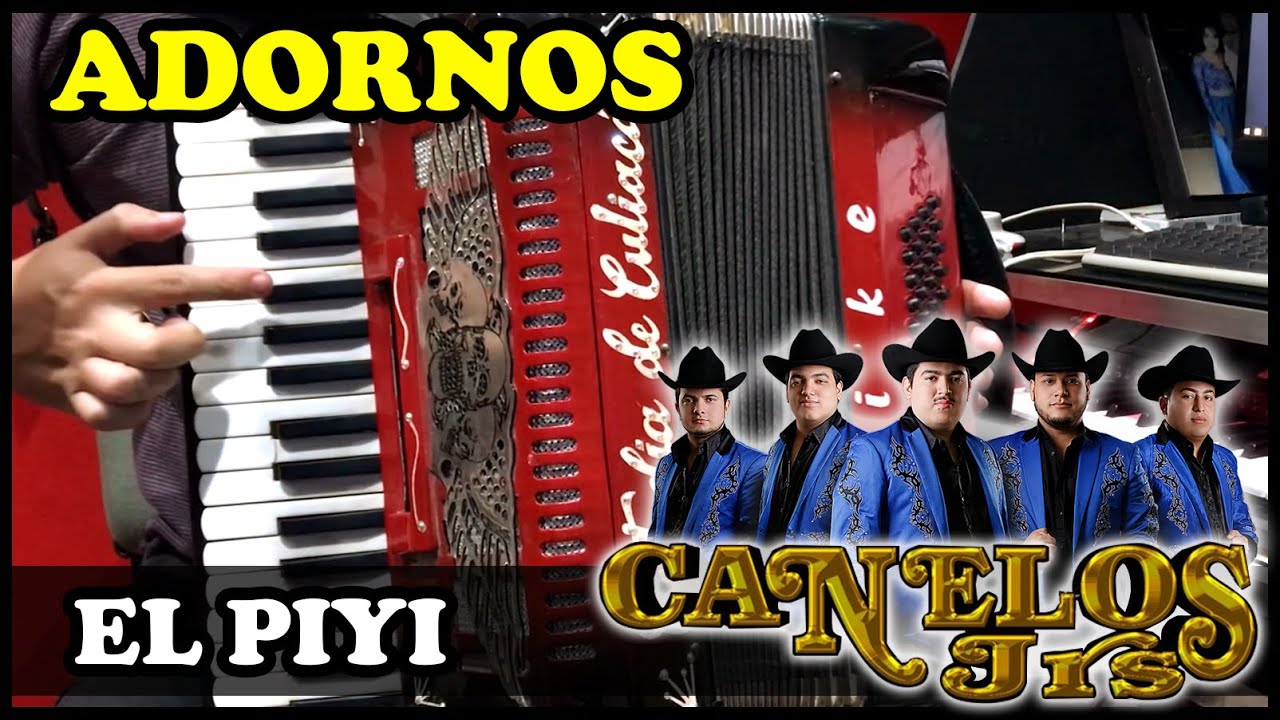 EL PIYI -  [ADORNOS] - LOS CANELOS JR. - TUTORIAL EN ACORDEON DE TECLAS