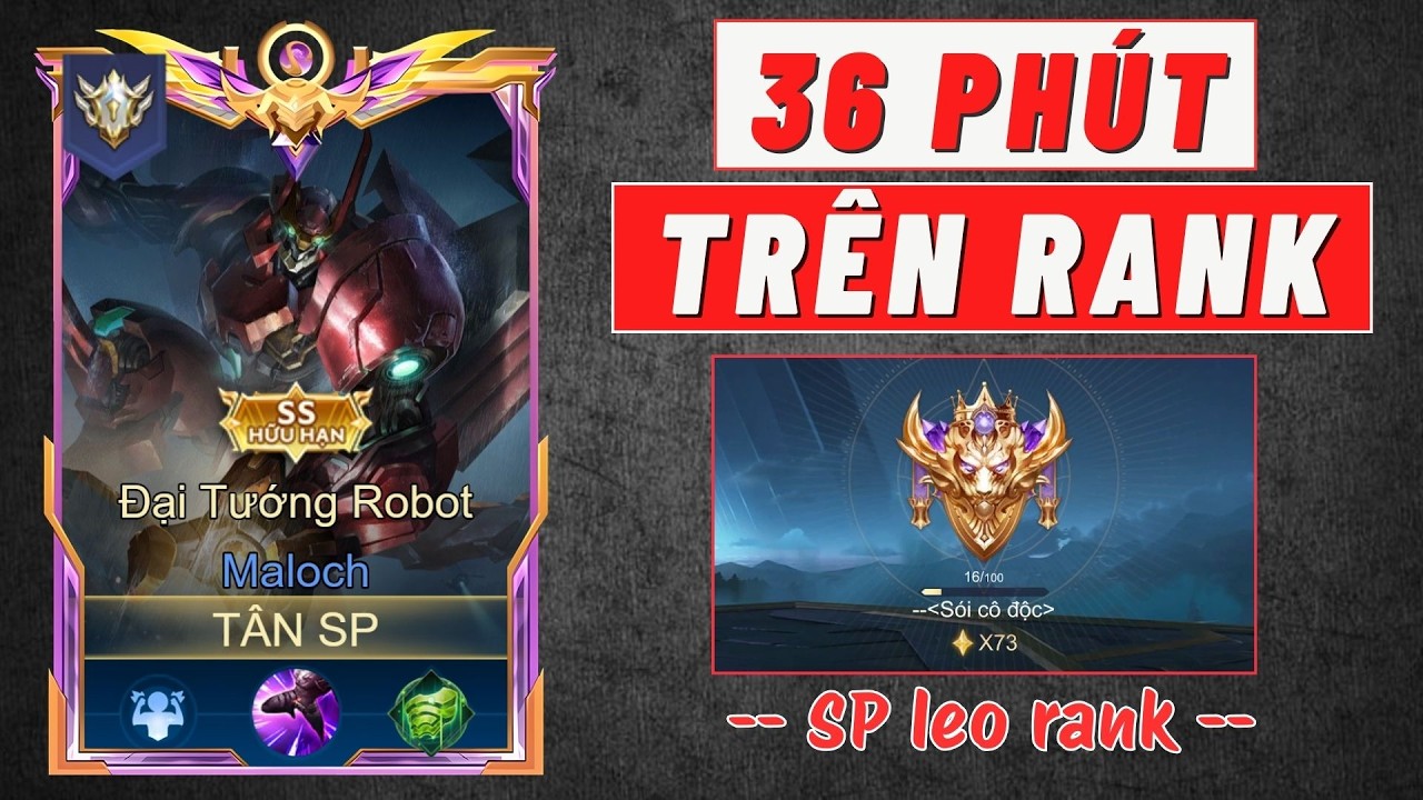 36 PHÚT (RANK ĐƠN) LEO RANK VỚI SP SÓI CÔ ĐỘC #tansp #lienquanmobile #trothulienquan