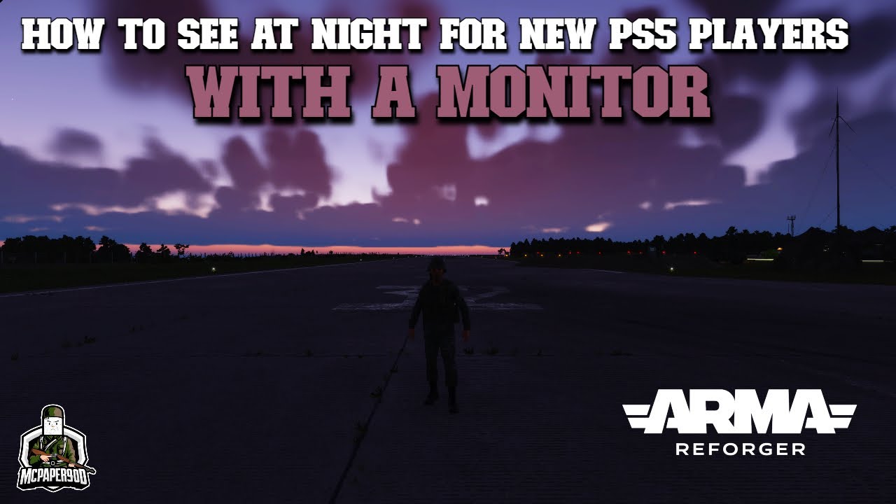 How to see at Night in Arma Reforger Ps5 (If you have a Monitor)