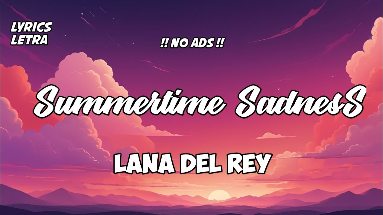SUMMERTIME SADNESS - LANA DEL REY (lyrics/letra) #spotify #trendingusa #music #englishsongwithlyrics
