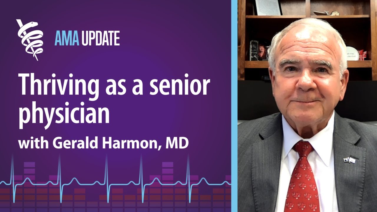 Why senior physicians are important to the future of medicine with Gerald Harmon, MD