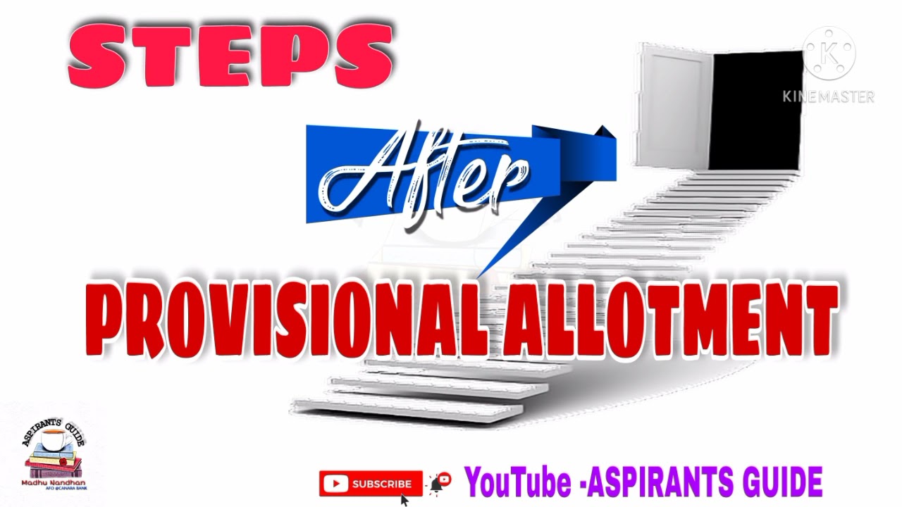 PROCEDURE AFTER PROVISIONAL ALLOTMENT FOR IBPS SO,PO & CLERK