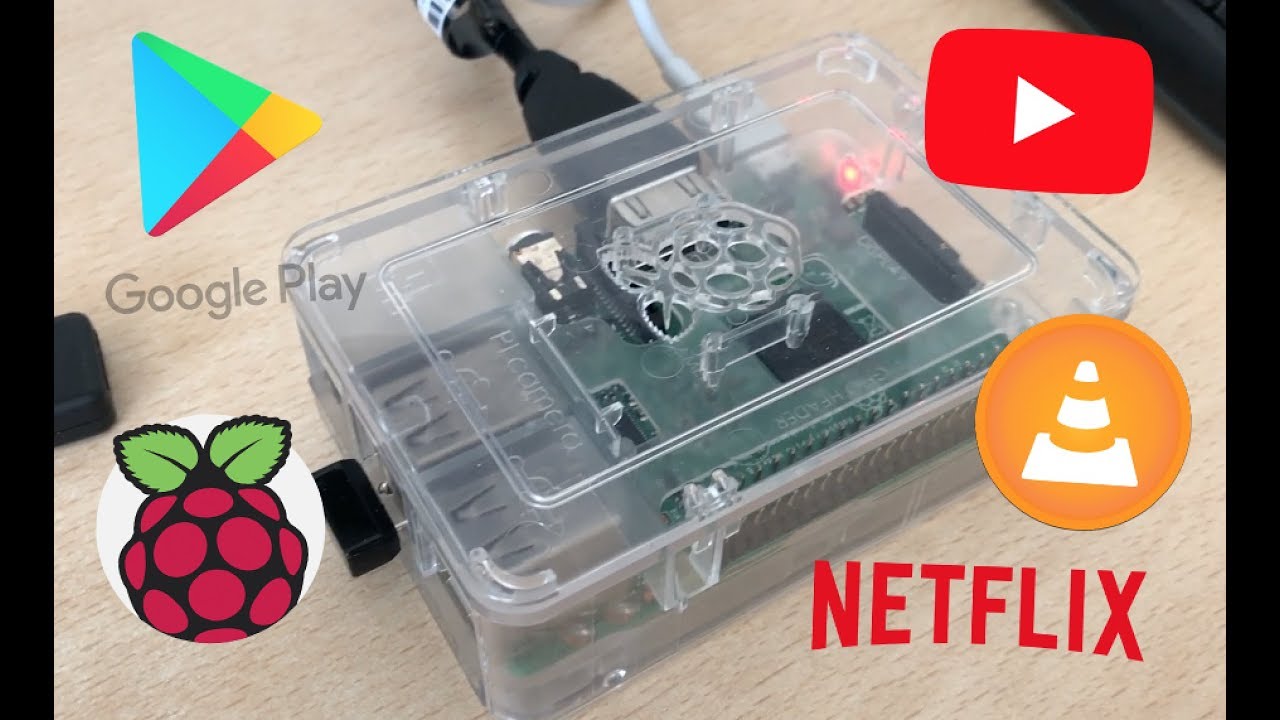 How To Install Android Tv On Raspberry Pi 3 + Market Netflix Youtube
