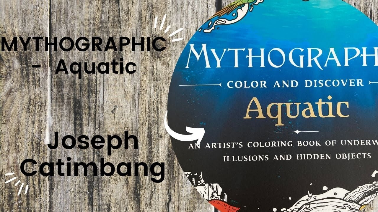 MYTHOGRAPHIC Aquatic - Joseph Catimbang //Adult Colouring Book Flip Through
