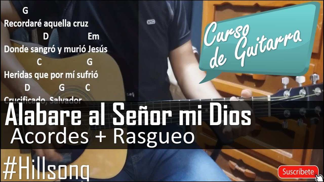 Alabare al señor mi Dios tutorial con guitarra | Curso para guitarra | Hillsong