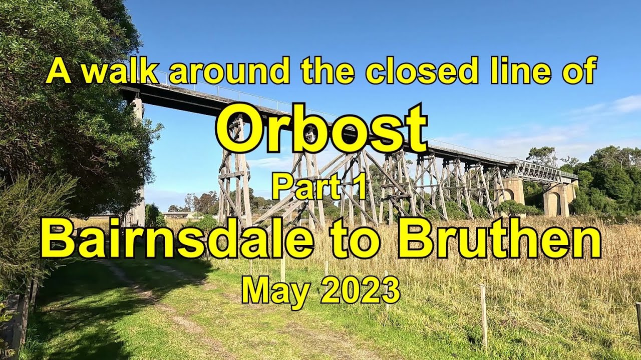 The closed Orbost line, Part 1