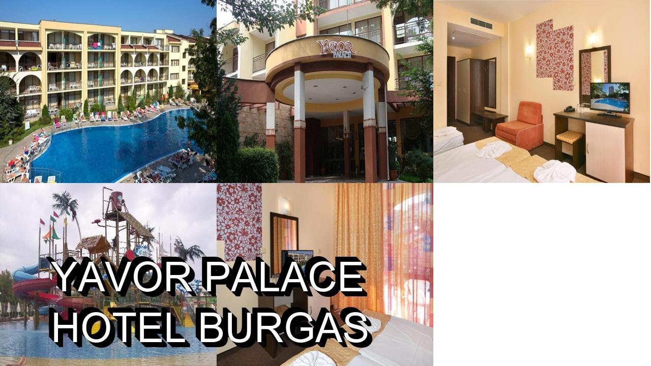 Yavor Palace Hotel Burgas