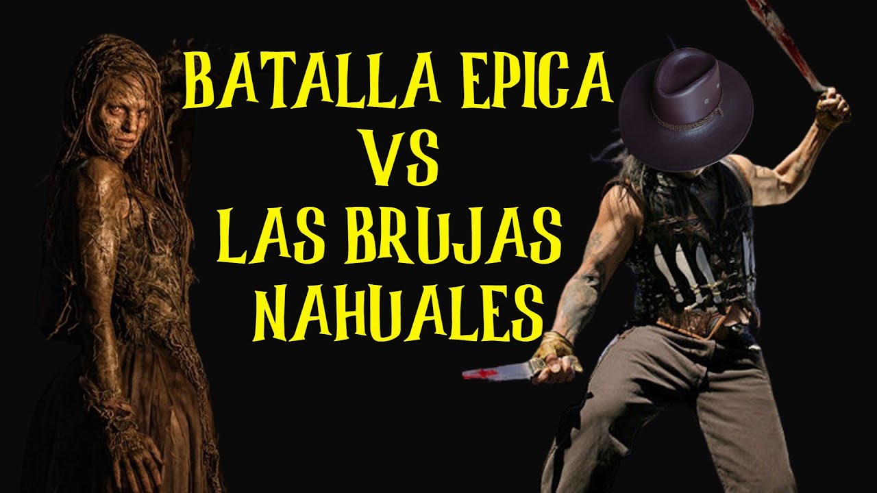 DON CHANO VS LAS BRUJAS  NAHUALES TLAUELPUCHI COMPLETA NARRADA EN ESPA&Ntilde;OL ARLOF 2022
