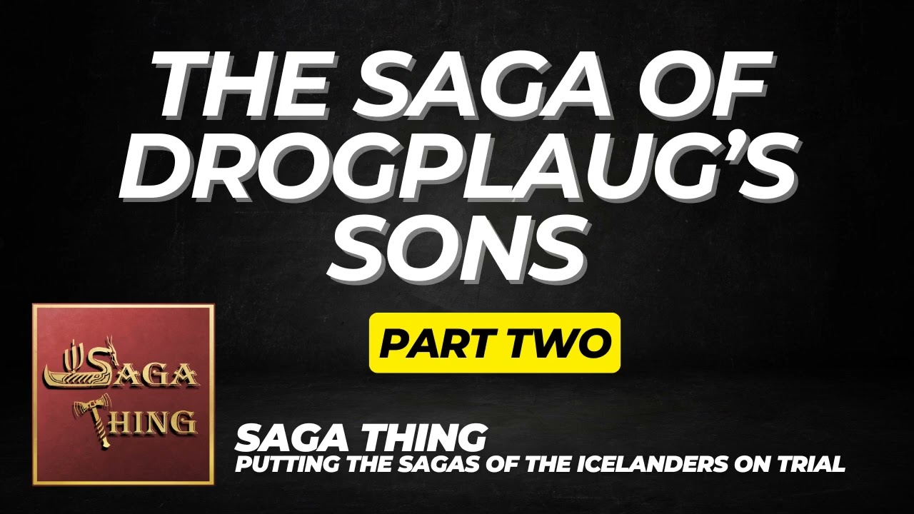 The Saga of Droplaug’s Sons - Part 2