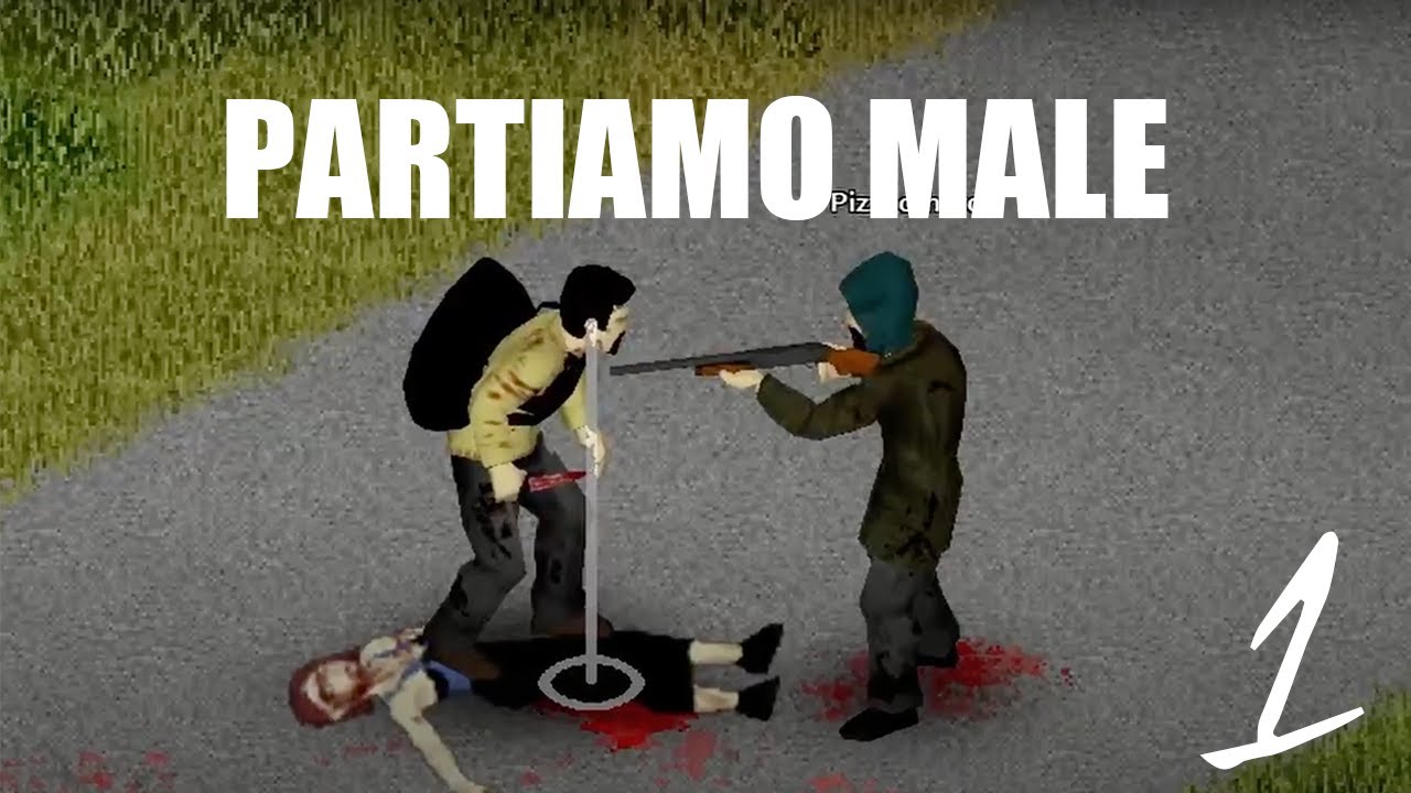 Non il migliore inizio - Project Zomboid ITA #1