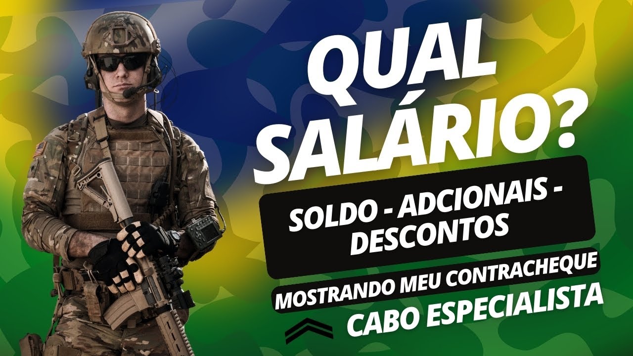 QUAL SALÁRIO DE UM CABO ESPECIALISTA TEMPORÁRIO DO EXÉRCITO - soldo, adicionais e descontos