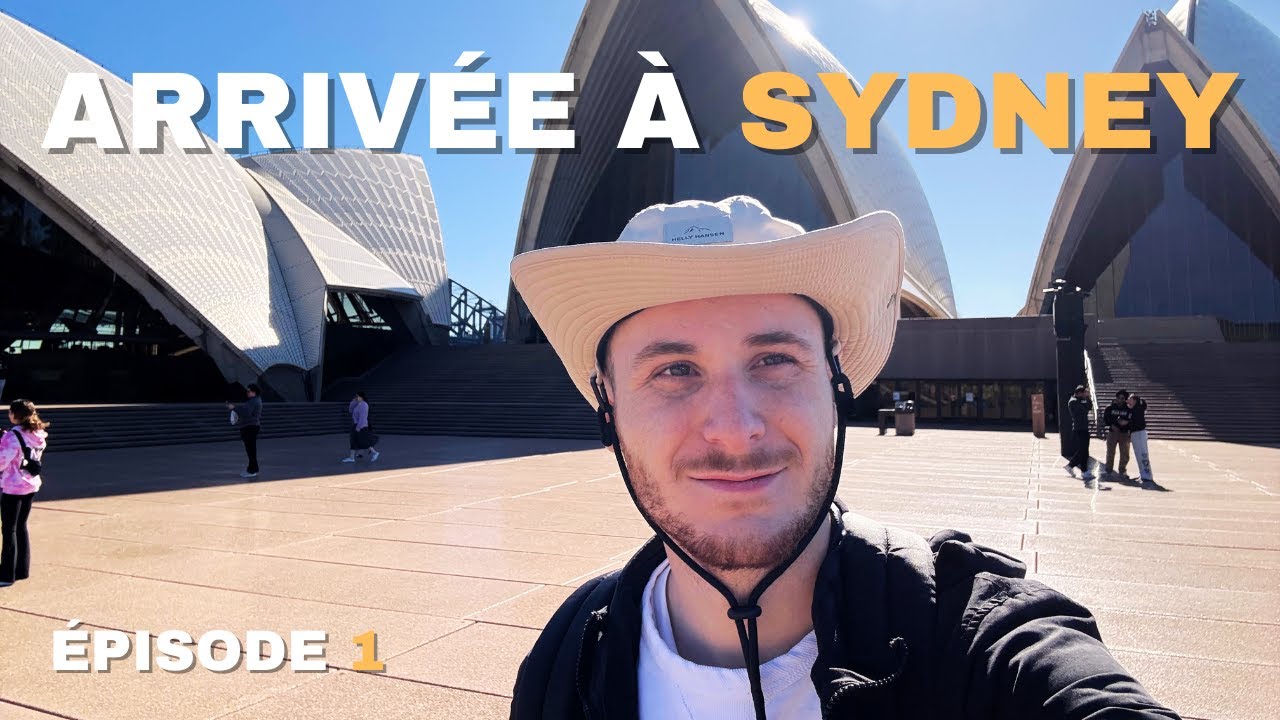ARRIVÉE À SYDNEY - PVT AUSTRALIE - ÉPISODE 1