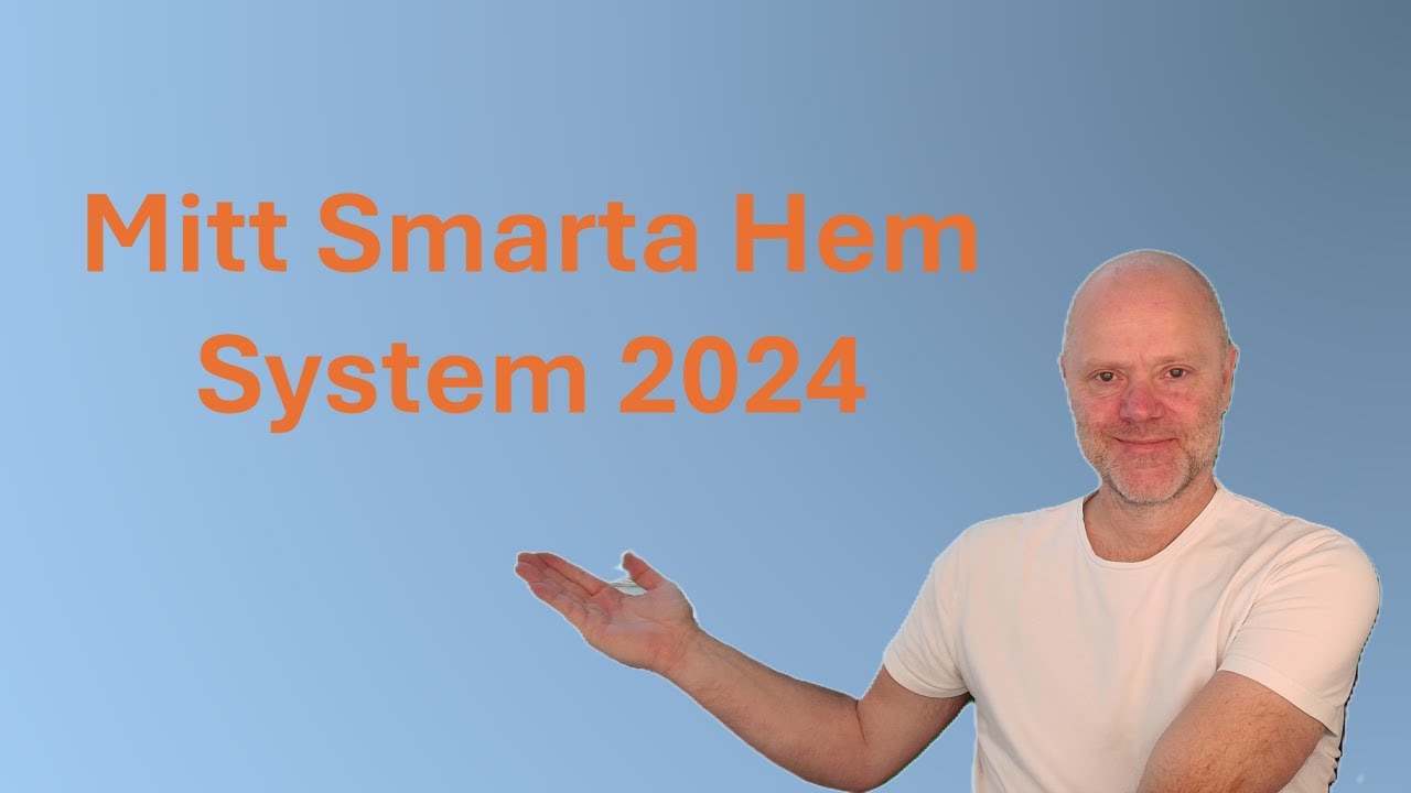 Smarta Hem System 2024