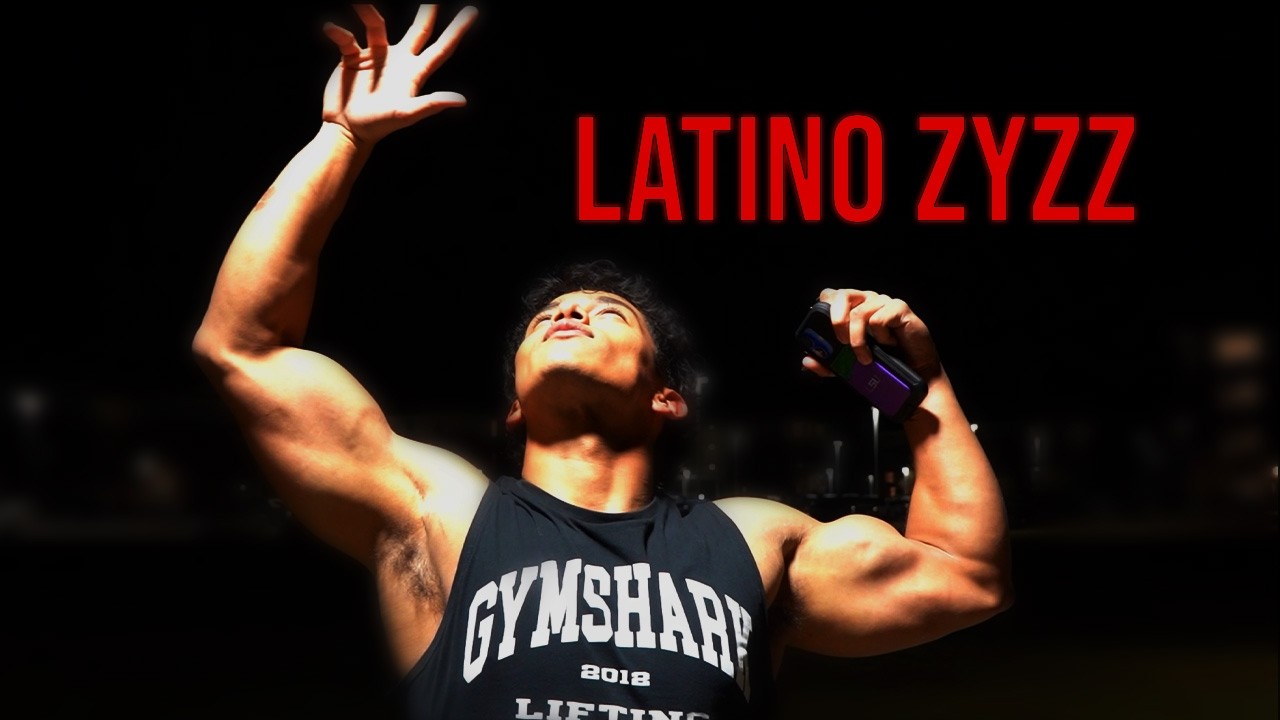 LATINO ZYZZ