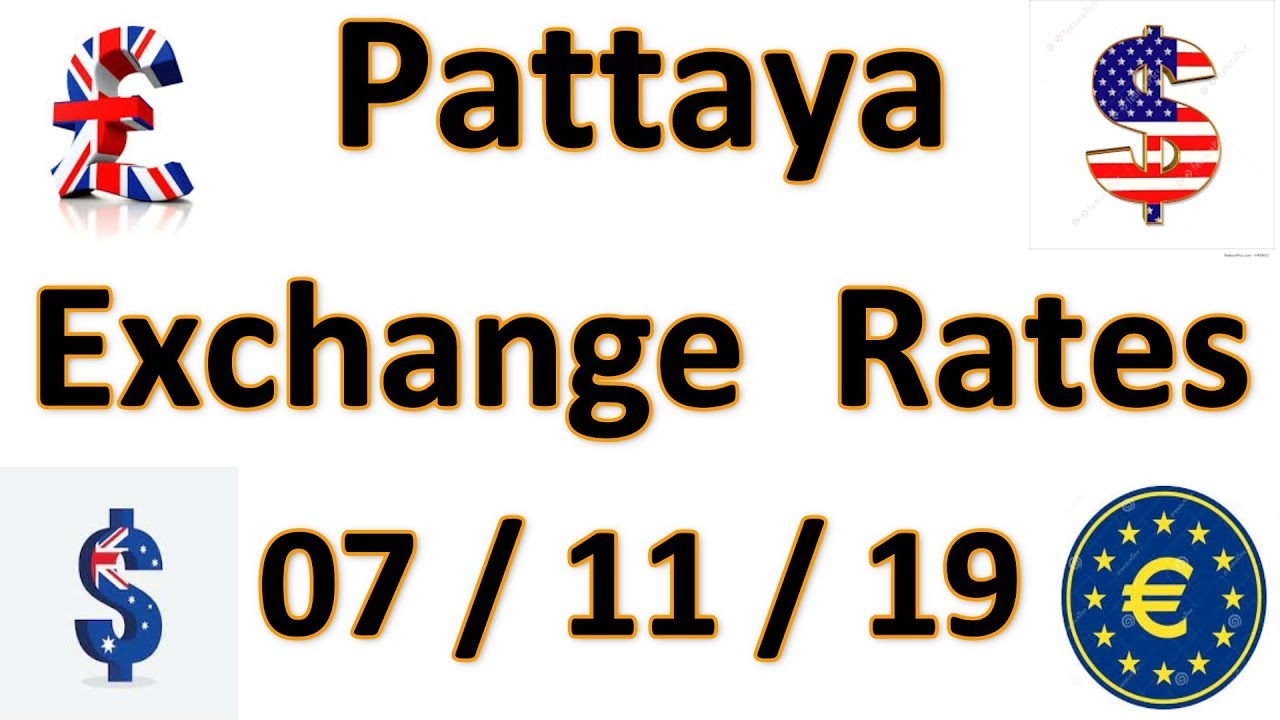 Pattaya Exchange Rates @ TT Currency Exchange