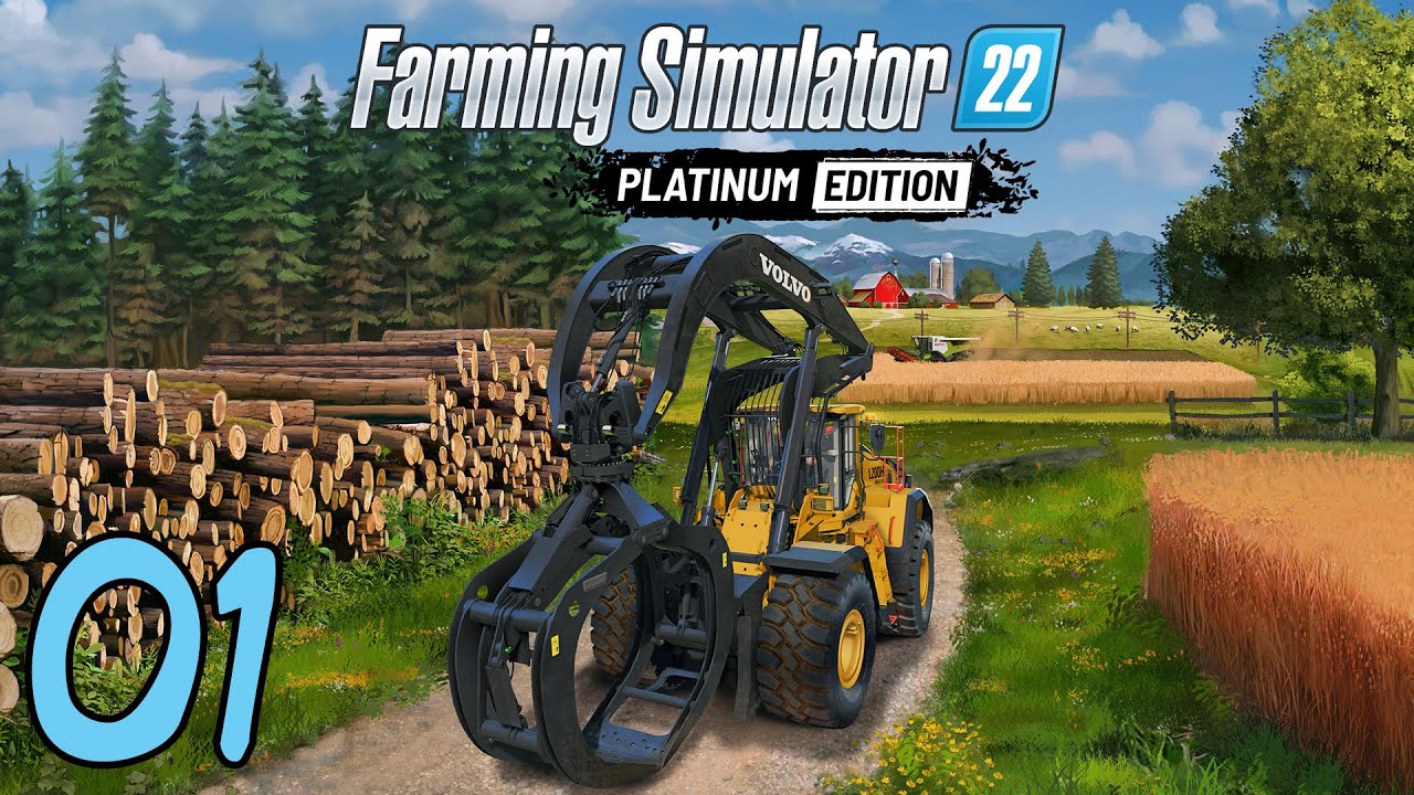 FARMING SIMULATOR 22 PLATINUM #01 | Nouveau D&eacute;part Forestier 🌲 🌳