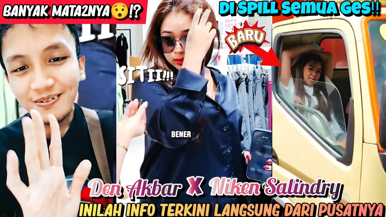 Inilah Info Baru Situasi Terkini Niken Salindry & Den Akbar Ternyata Banyak Mata2nya⁉️ Baper Skip✌️