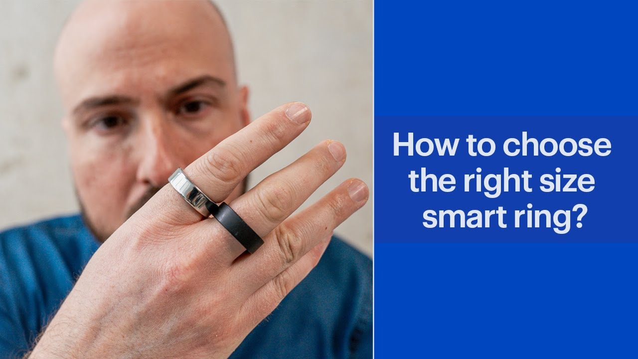 How to choose the right size smart ring?