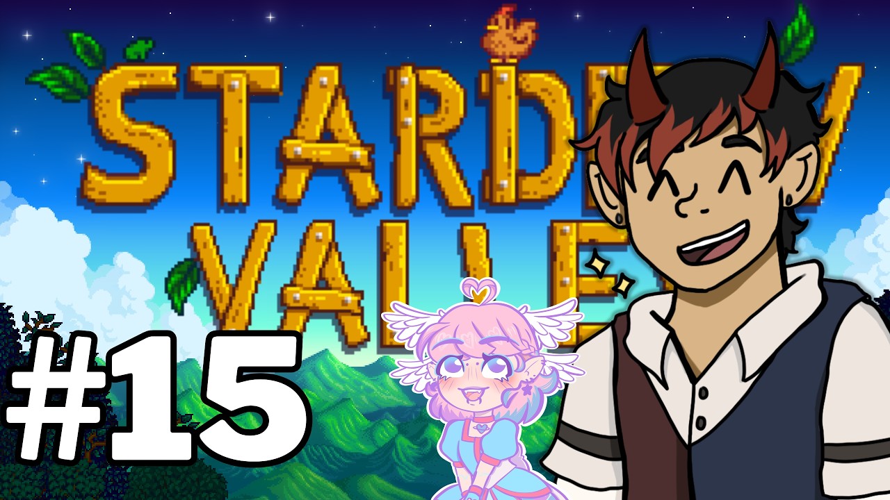 STARDEW VALLEY - PART 15