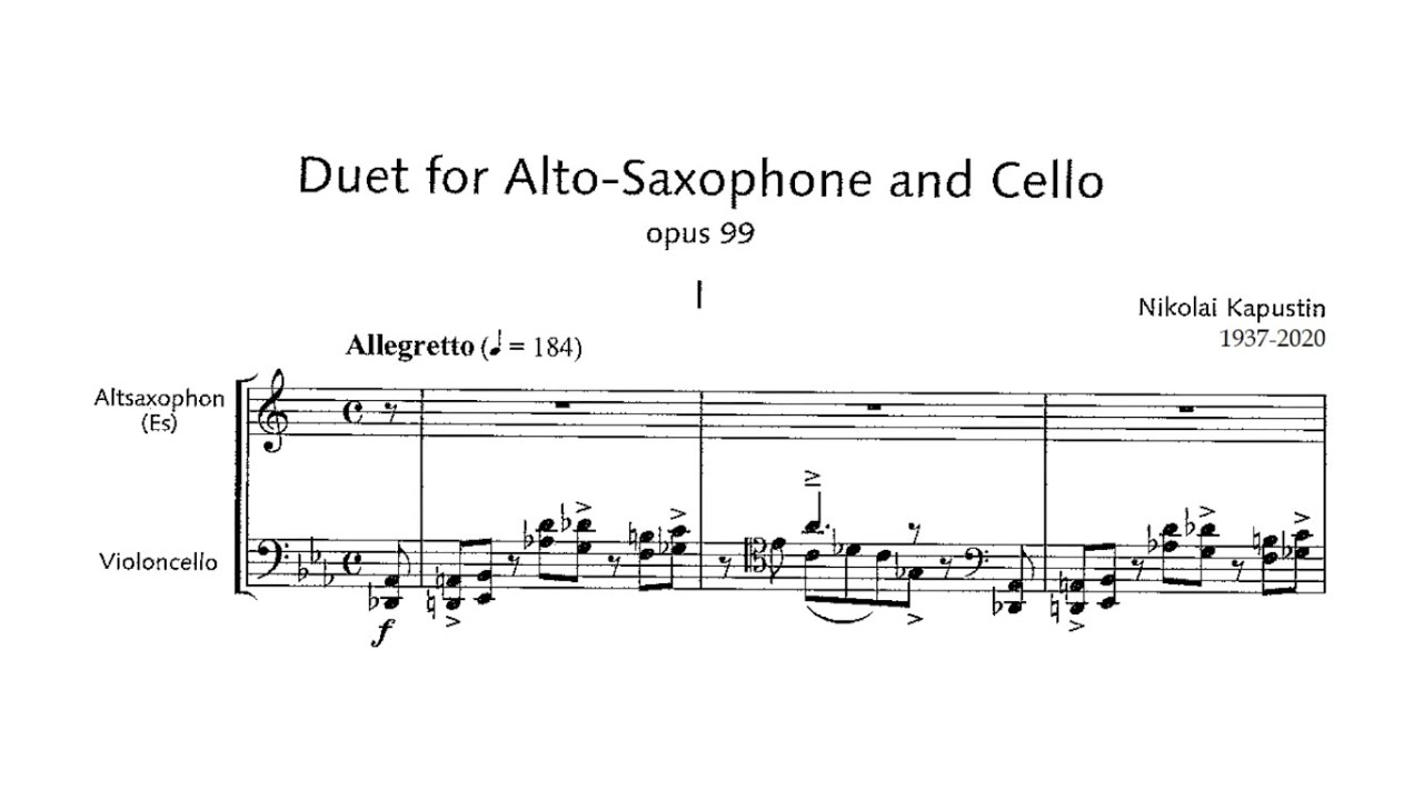 Nikolai Kapustin - Duet for Alto Saxophone and Cello, Op. 99 [with score]