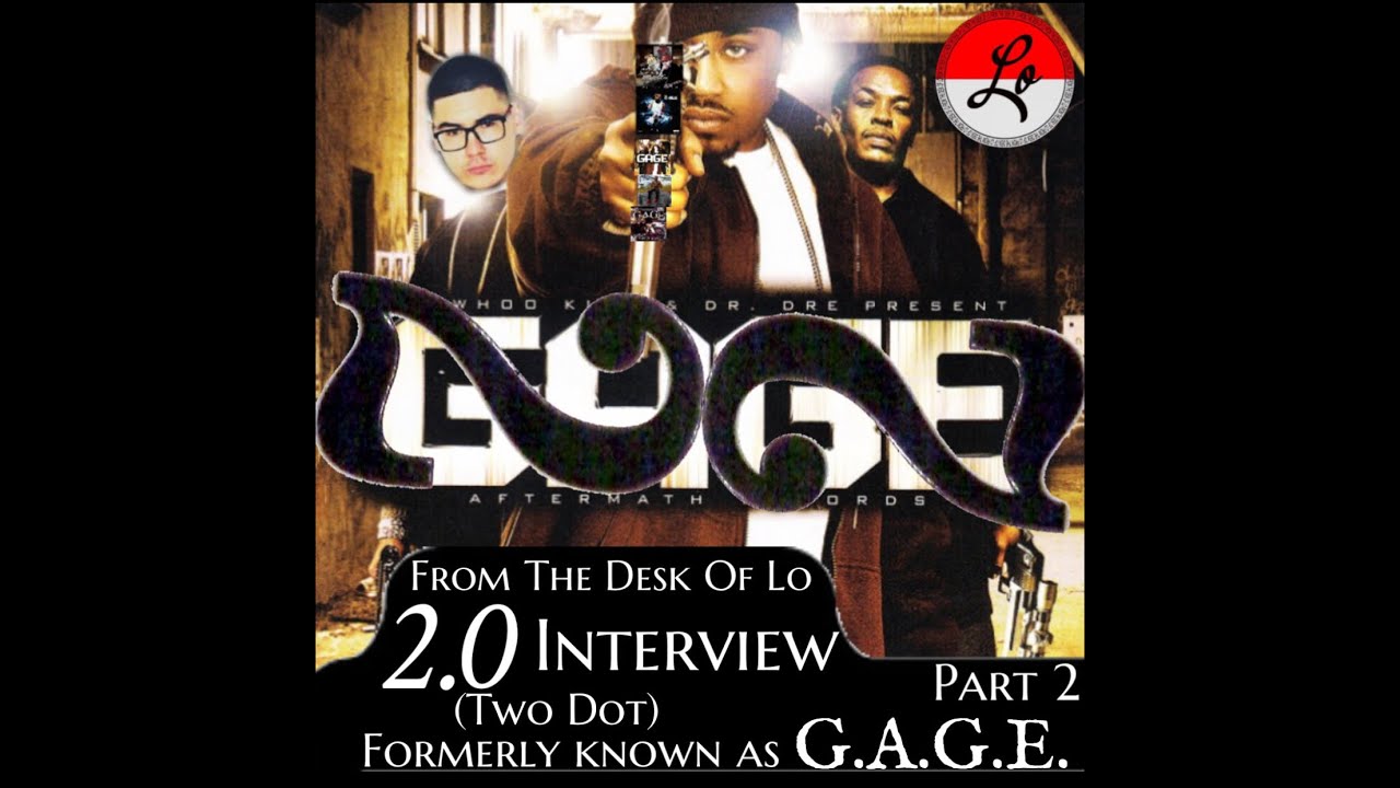 Two Dot aka G.A.G.E. Talks 50 Cent, Dr.Dre Jewels, Eve, Whoo Kid & DJ Khaled Mixtapes & New Name
