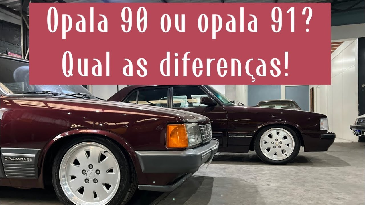 Diferenças do Opala diplomata 90 e 91 !