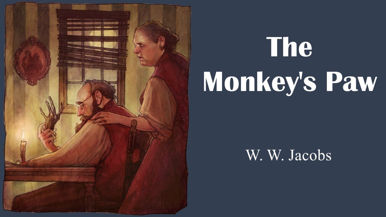 Learn English Through Story - The Monkey's Paw by W. W. Jacobs