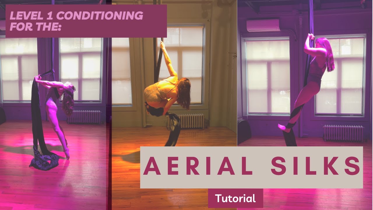 AERIAL SILKS L1 CONDITIONING (Tutorial!)