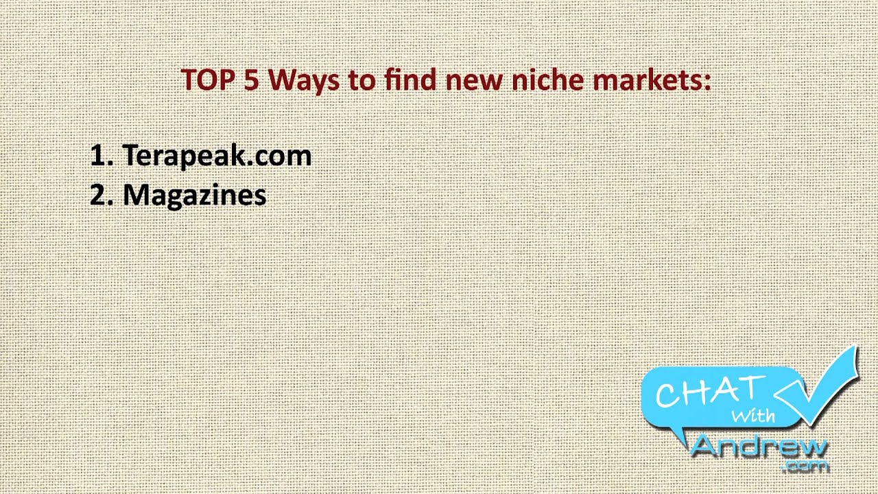 TOP 5 Ways to Find Profitable Niche Markets!
