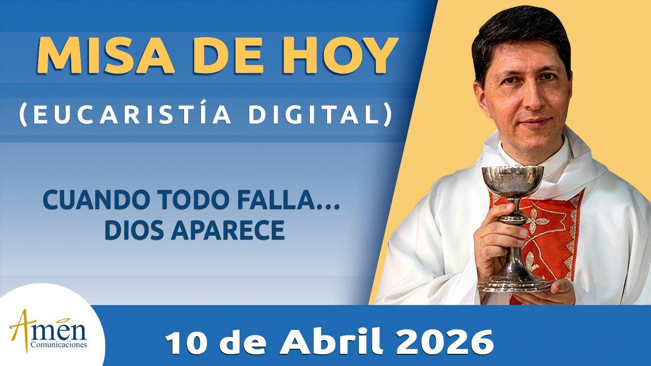 La Santa Misa de Hoy | Viernes 10 Abril  2026 l Padre Carlos Yepes | Eucarist&iacute;a Digital | #MisaDeHoy