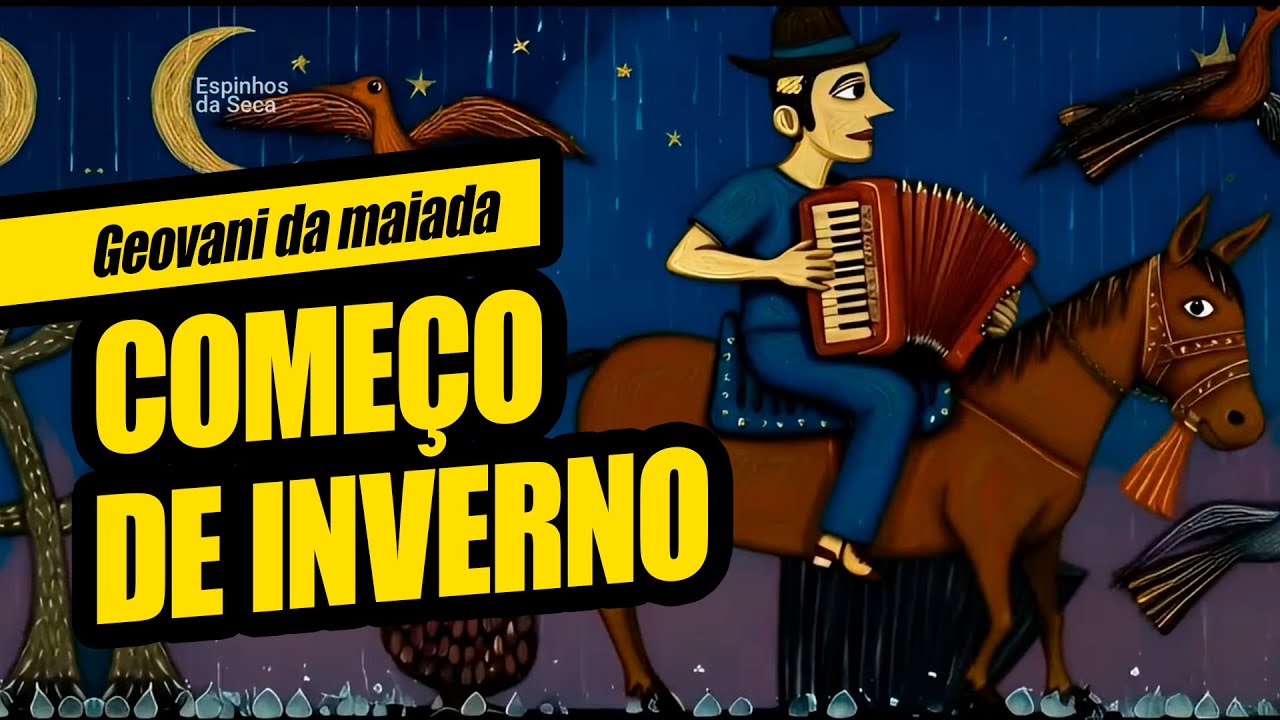 CORDEL EM FORRÓ - COMEÇO DE INVERNO - GEOVANI DA MAIADA - SERTÃO NORDESTINO