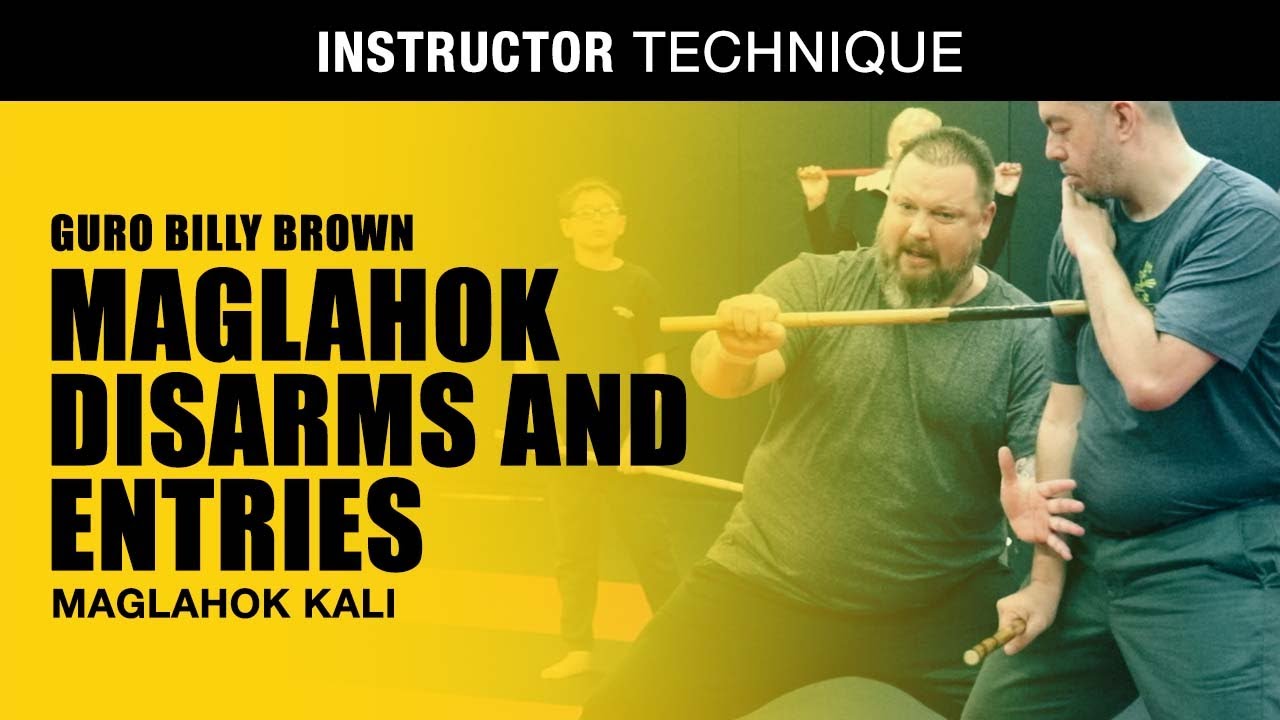 MAGLAHOK KALI DISARMS AND ENTRIES w/GURO BILLY BROWN | FILIPINO MARTIAL ARTS | ARNIS | ESKRIMA