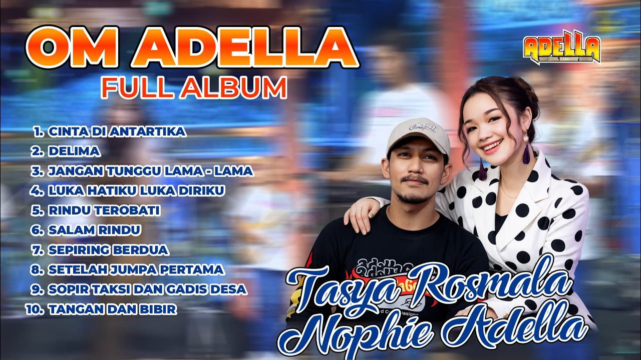 TASYA ROSMALA FT NOPHIE ADELLA | OM ADELLA - RUMAH MUSIK ID