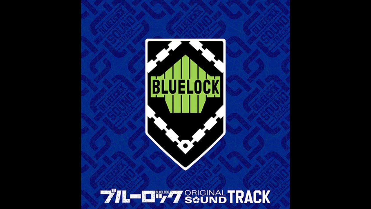BLUELOCK Original Soundtrack : Disagreement
