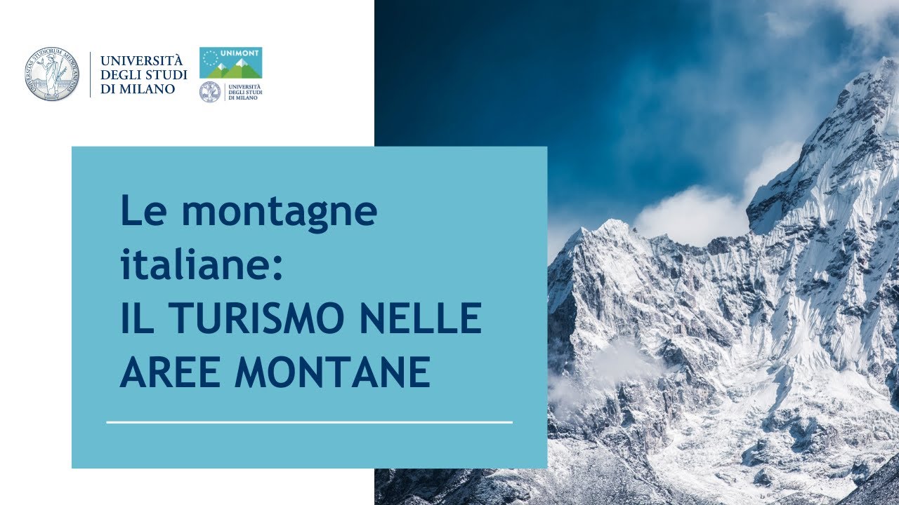Le montagne italiane: IL TURISMO NELLE AREE MONTANE