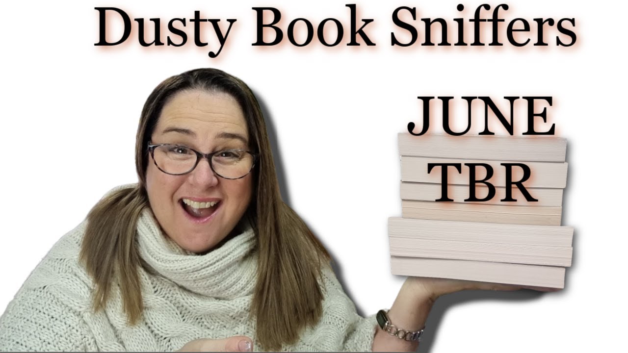Dusty Book Sniffers | June TBR