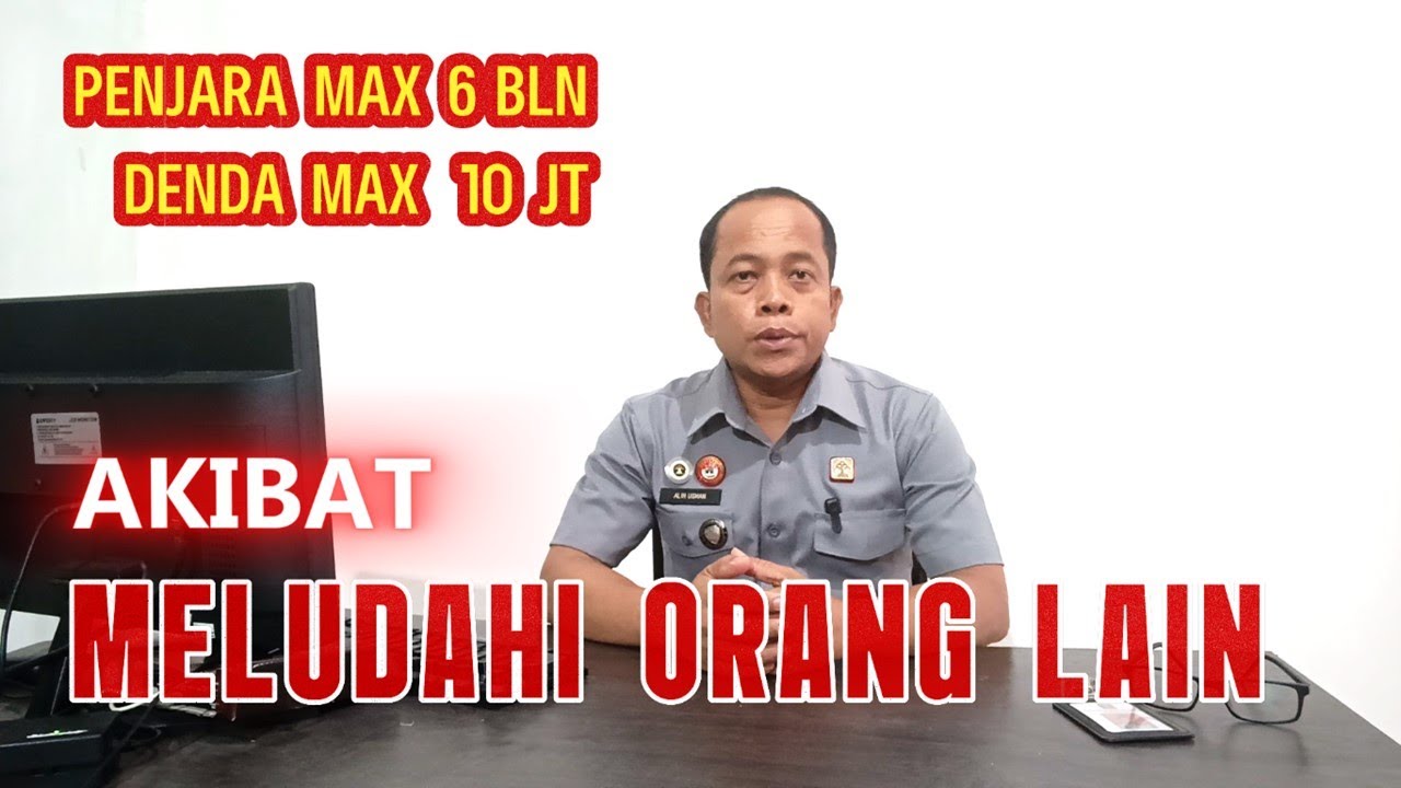 AKIBAT MELUDAHI ORANG LAIN