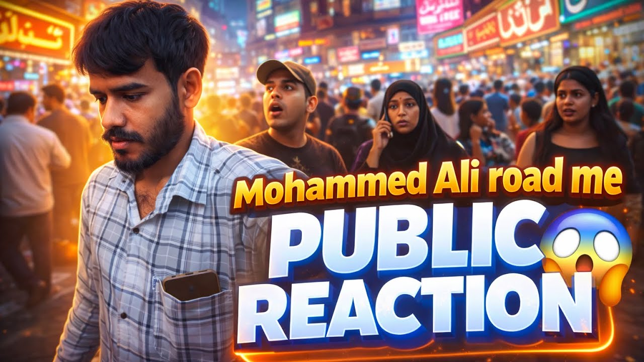 Mohammed Ali road me public reaction 😱