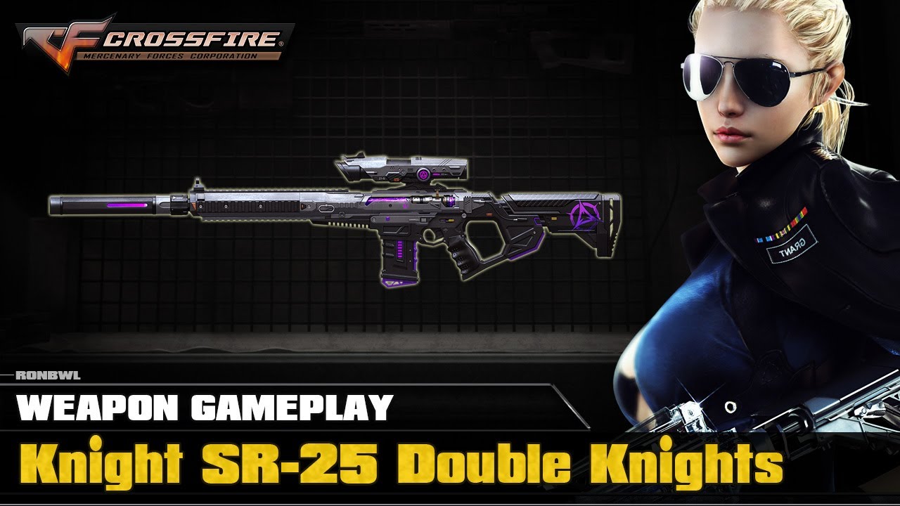 CrossFire VN - Knight SR-25 Double Knights