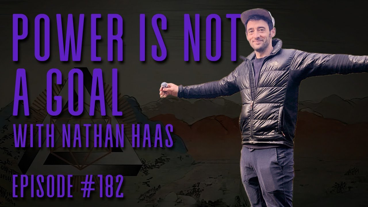 Episode 181 – Power is not a Goal with Nathan Haas