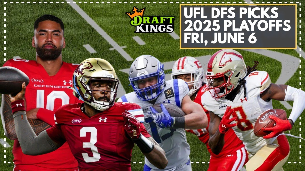 UFL DFS Picks: 2025 Playoffs Main Slate - Top Picks for DraftKings