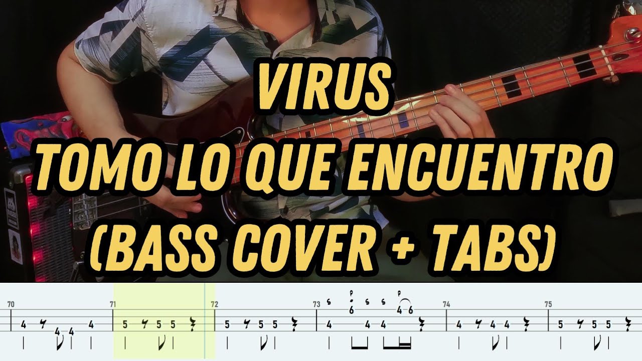 Virus - Tomo Lo Que Encuentro (bass cover + tabs)