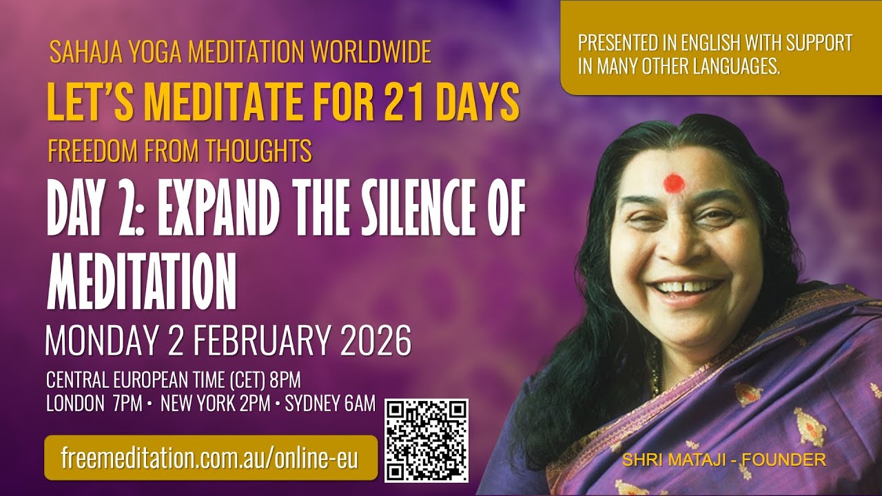21 Day Meditation | Day 2: Expand the silence of meditation | 02 February 2026, Hosted by SahajaYoga