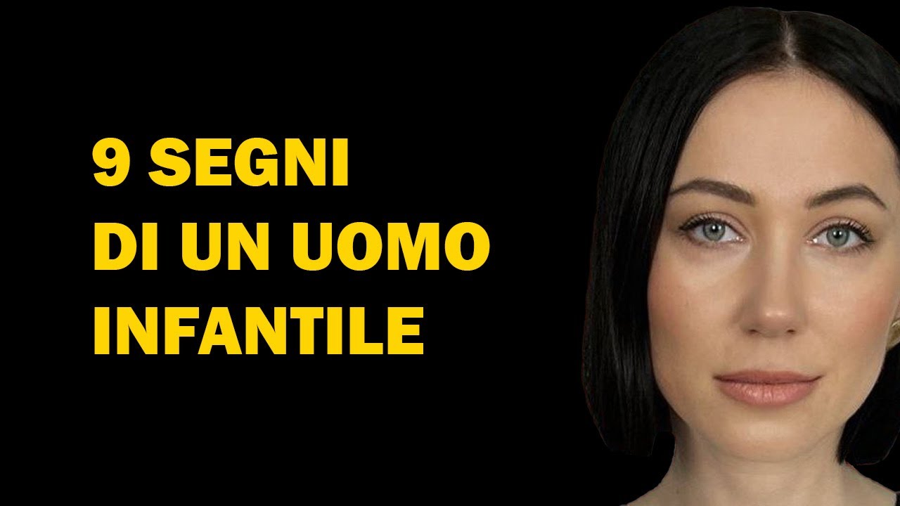 9 segni di un uomo infantile. Come riconoscere un immature. Psicologia delle relazioni