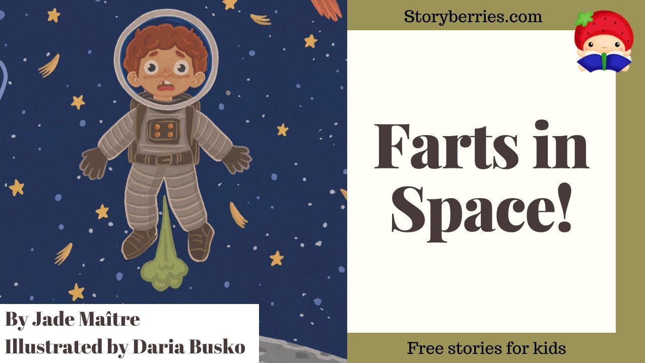FARTS IN SPACE 🍓 A Funny Story for Kids... About The Original Big Bang! A Read along pictures book.