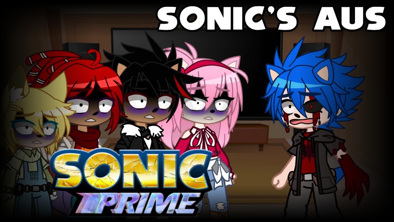 Sonic Prime Reacts to Sonic's AUs []ft.Sonamy[] ||Rolling Girl||