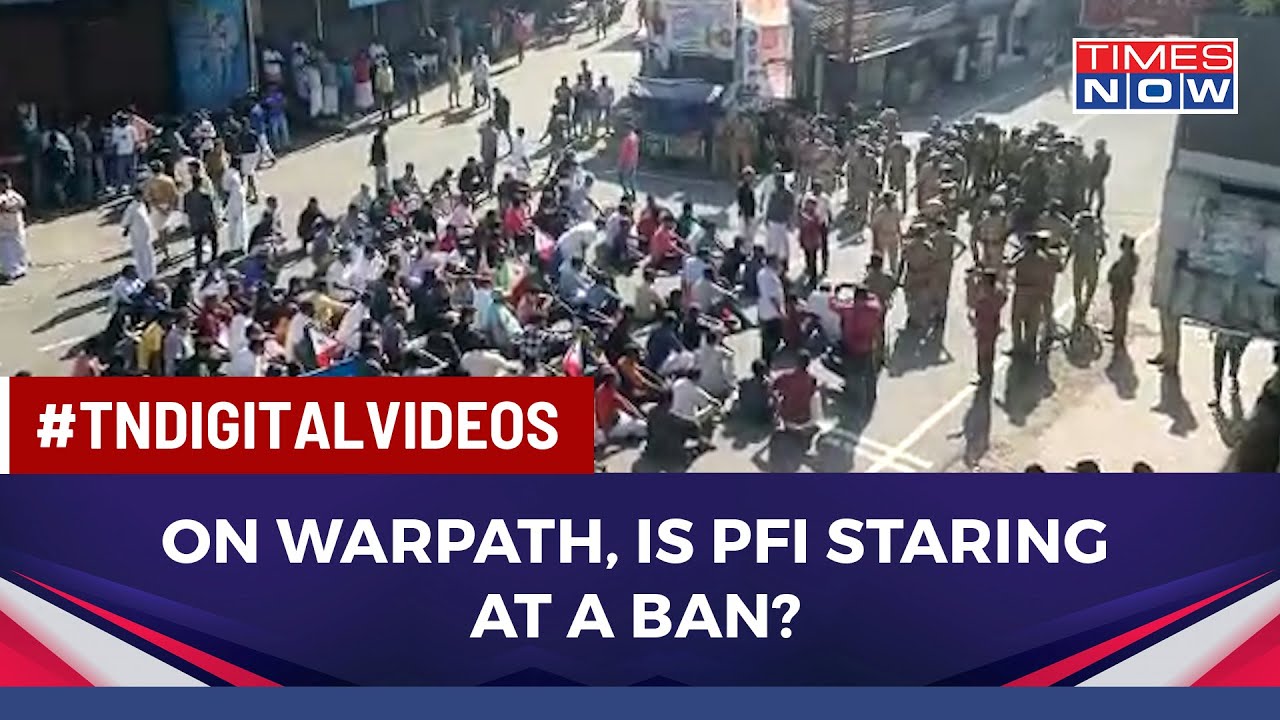 PFI Goes On Rampage: Violence Grips Kerala As Raids Unnerve Radical Outfit, Ban Imminent?